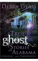 True Ghost Stories of Alabama Colleges and Universities