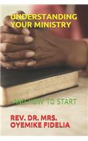 Understanding Your Ministry