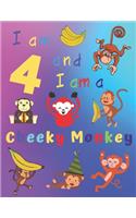 I am 4 and I am a Cheeky Monkey