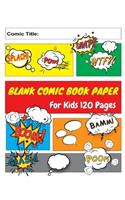 Blank Comic Book Paper 120 Pages For Kids 7.5x9.25 inch