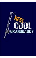 Reel Cool Granddaddy