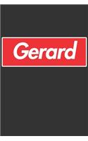 Gerard: Gerard Planner Calendar Notebook Journal, Personal Named Firstname Or Surname For Someone Called Gerard For Christmas Or Birthdays This Makes The Pe