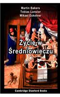 Życie w Średniowieczu