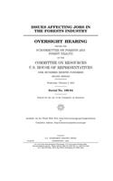 Issues affecting jobs in the forests industry