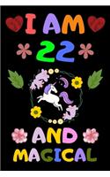 I Am 22 and Magical: Happy Magical 22th Birthday Notebook & Sketchbook Journal for 22 Year old Girls and Boys, 100 Pages, 6x9 Unique B-day Diary, ... Unicorn Rainbow Sta