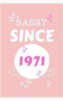 Sassy Since 1971