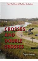 Crosses & Doublecrosses