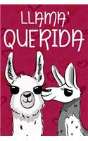 Llama' Querida (Spanish Edition): Trendy and funny journal for a mom, sister or friend that has it all
