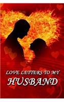 Love Letters to My Husband