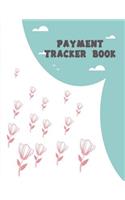 Payment tracker book: Payment Record Tracker Payment Record Book, Daily Expenses Tracker, Manage Cash Going In & Out, Simple Accounting Book, Small & Compact 120 Pages la