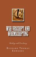 WSH VBScript and WbemScripting: Working with ExecQuery