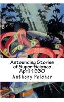 Astounding Stories of Super-Science April 1930