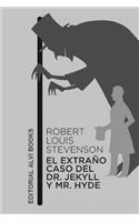 El extraño caso del Dr. Jekyll y Mr. Hyde: Editorial Alvi Books