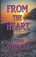 From the Heart: Short Stories