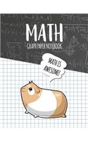 Math Graph Paper Notebook: Blank Graph Note Book Pages - Short Haired Guinea Pig Black Chalkboard(307 4x4 Graph Composition Notebook for Kids)