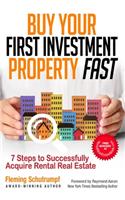 Buy Your First Investment Property Fast