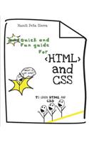 Quick and Fun Guide for HTML and CSS