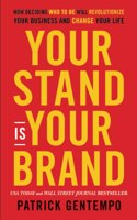 Your Stand Is Your Brand