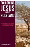 Following Jesus in the Holy Land