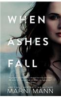 When Ashes Fall: (Moments in Boston)