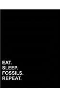 Eat Sleep Fossils Repeat