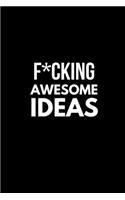 F*cking Awesome Ideas