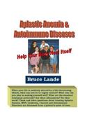 Aplastic Anemia & Autoimmune Diseases