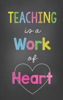 Teacher Journal: Teaching Is a Work of Heart