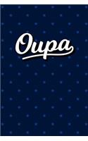 Oupa Personal Notebook / Journal: Personalized Grandparents Diary & Writing Notebook for Grandfather Named Oupa 6x9 Lined Notebook Blue Stars Pattern Dark Edition Note Taking