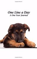 One Line a Day: A Motivational and Inspirational One Year Journal - German Shepherd Puppy Cover