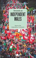 Towards an Independent Wales: (2nd Edition)