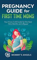 Pregnancy Guide for First Time Moms