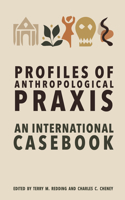 Profiles of Anthropological PRAXIS
