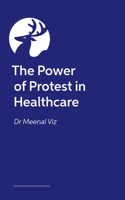 Power of Protest in Healthcare