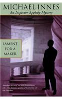 Lament For A Maker: (3 Inspector Appleby)