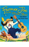 Farmer Joe and the Music Show