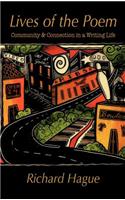 Lives of the Poem -- Community and Connection in a Writing Life