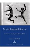 Sex in Imagined Spaces
