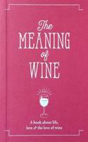 The Meaning of Wine