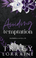 Avoiding Temptation