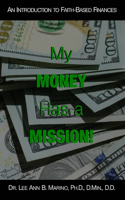 My Money Has A Mission!