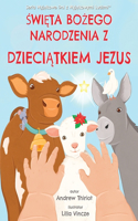 Święta Bożego Narodzenia z Dzieciątkiem Jezus