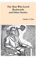 The Man Who Lived Backwards and Other Stories