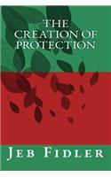Creation of Protection