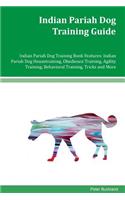Indian Pariah Dog Training Guide Indian Pariah Dog Training Book Features