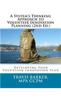 System's Thinking Approach to Volunteer Innovation Planning