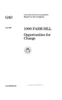 1990 Farm Bill: Opportunities for Change