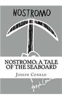 Nostromo; A Tale of the Seaboard