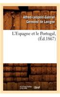 L'Espagne Et Le Portugal, (Éd.1867)