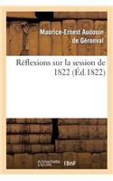 Réflexions Sur La Session de 1822